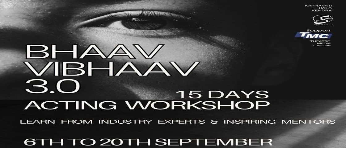 Bhaav Vibhaav 3.0 – Acting Workshop